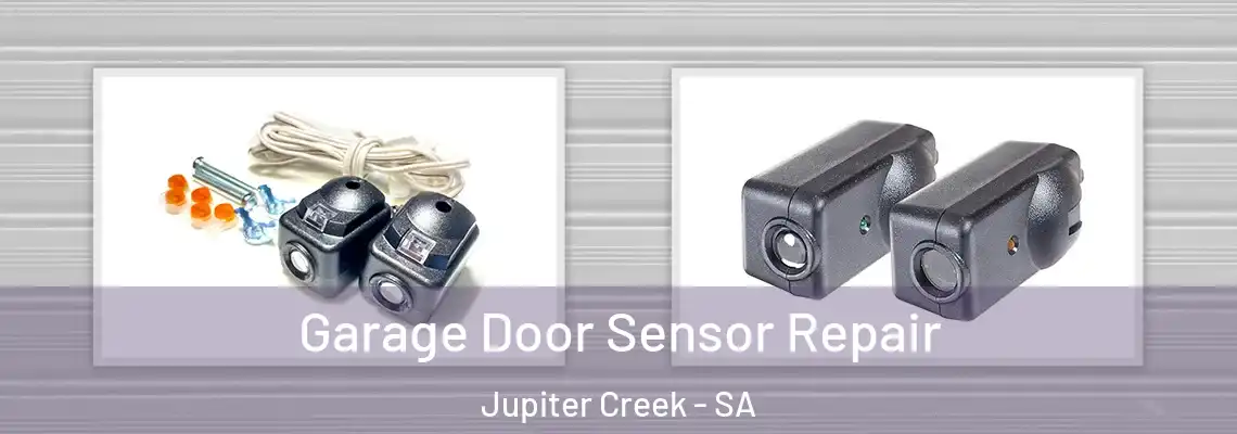 Garage Door Sensor Repair Jupiter Creek - SA