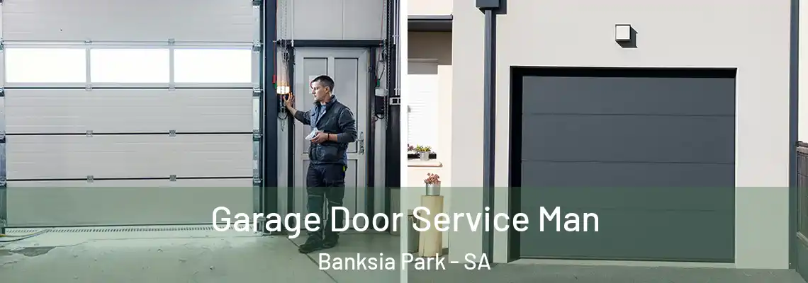  Garage Door Service Man Banksia Park - SA