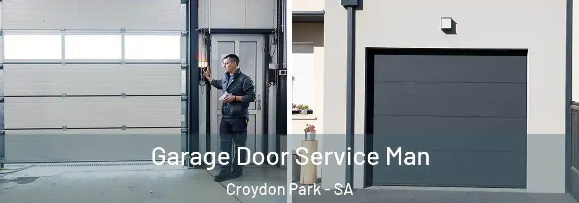  Garage Door Service Man Croydon Park - SA
