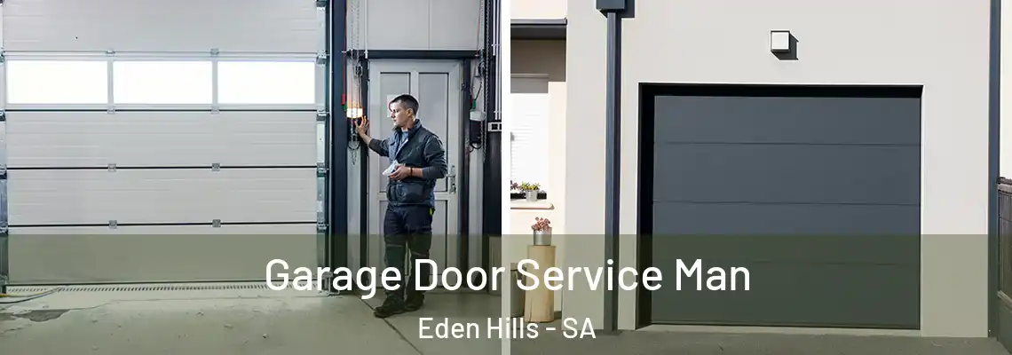  Garage Door Service Man Eden Hills - SA