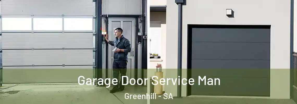  Garage Door Service Man Greenhill - SA