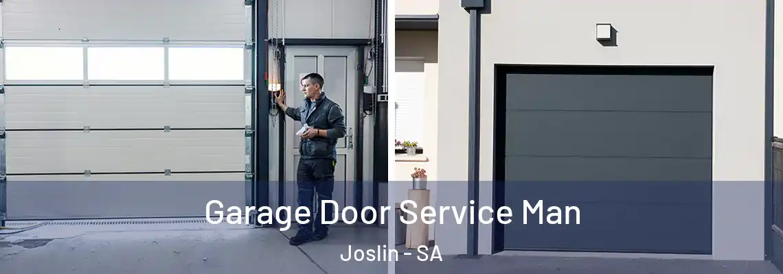  Garage Door Service Man Joslin - SA