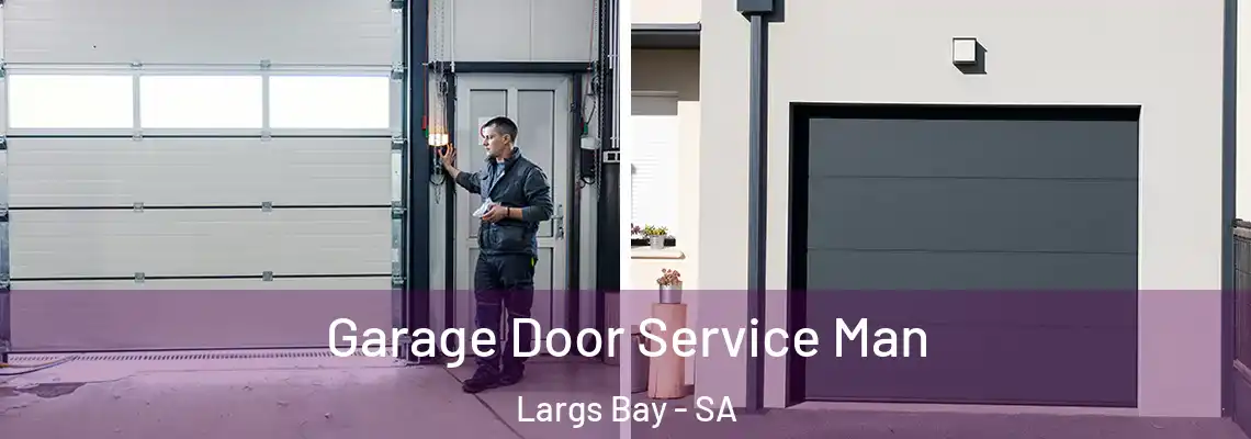  Garage Door Service Man Largs Bay - SA
