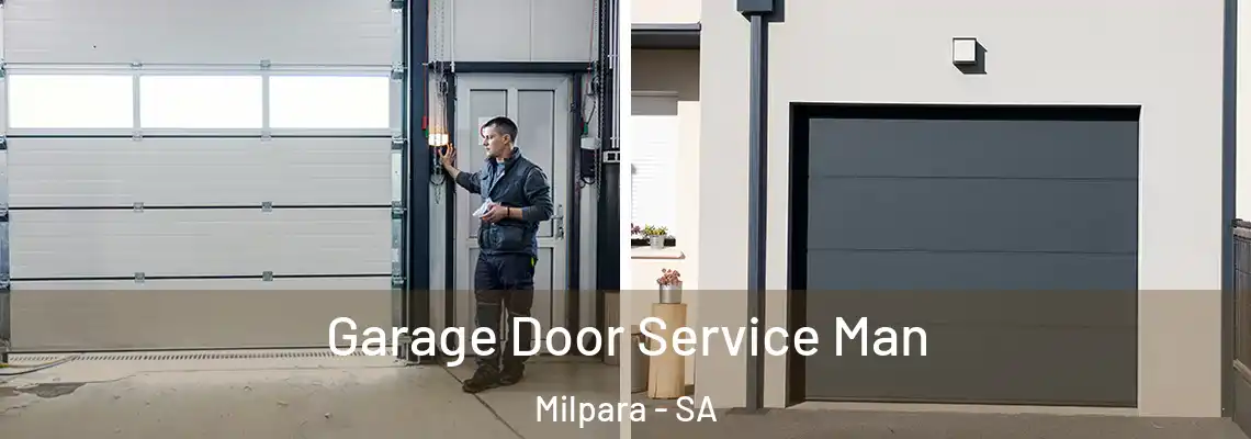 Garage Door Service Man Milpara - SA