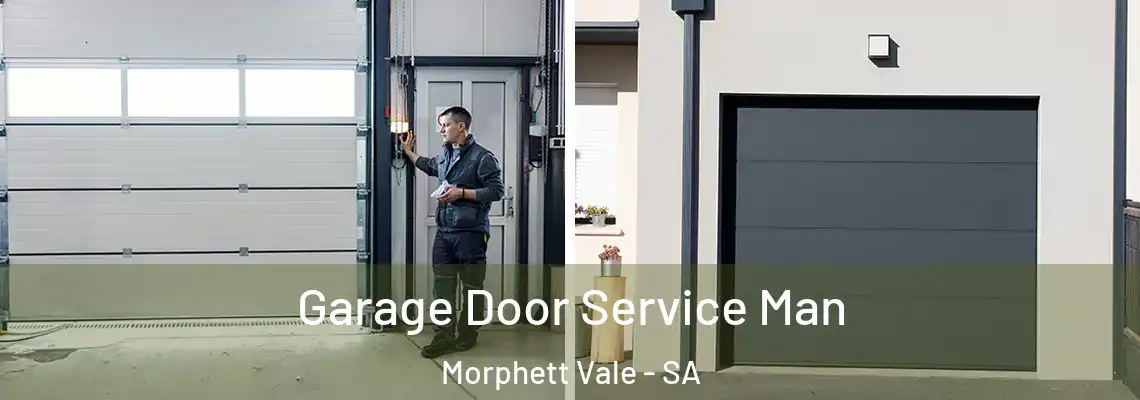  Garage Door Service Man Morphett Vale - SA