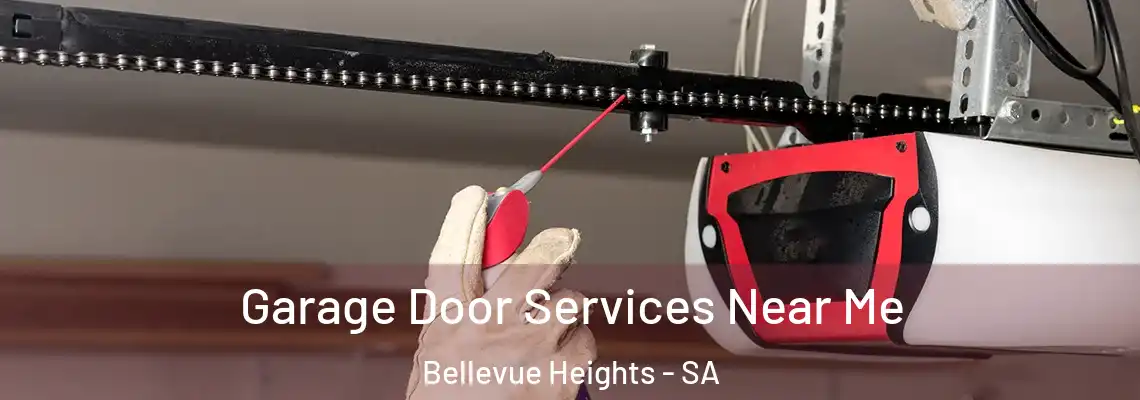  Garage Door Services Near Me Bellevue Heights - SA