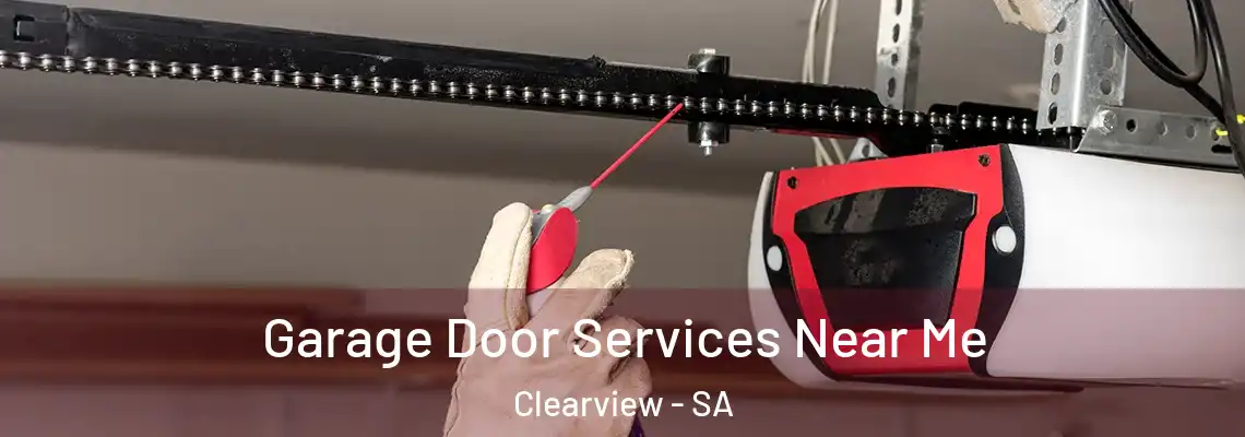  Garage Door Services Near Me Clearview - SA