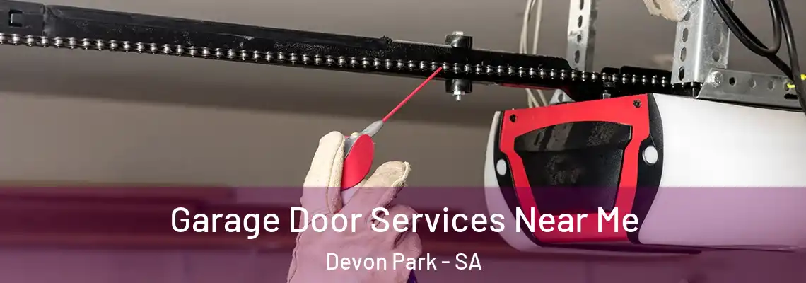  Garage Door Services Near Me Devon Park - SA