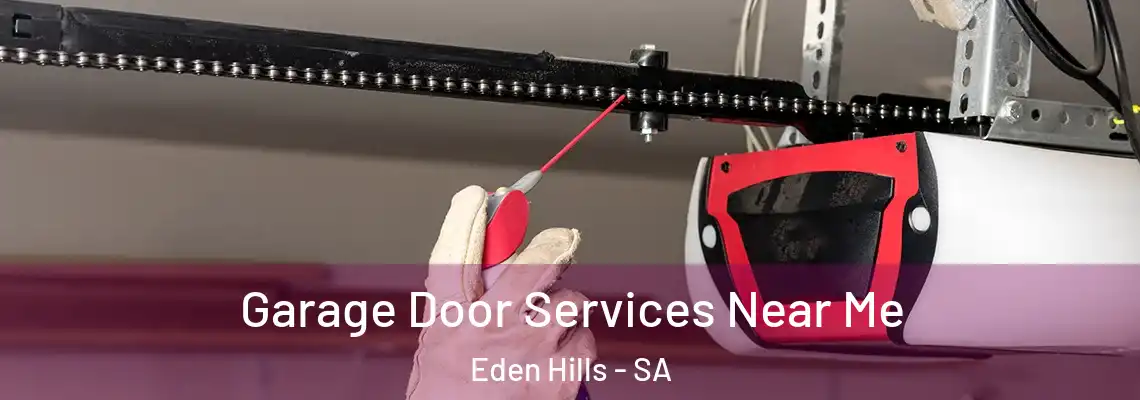  Garage Door Services Near Me Eden Hills - SA