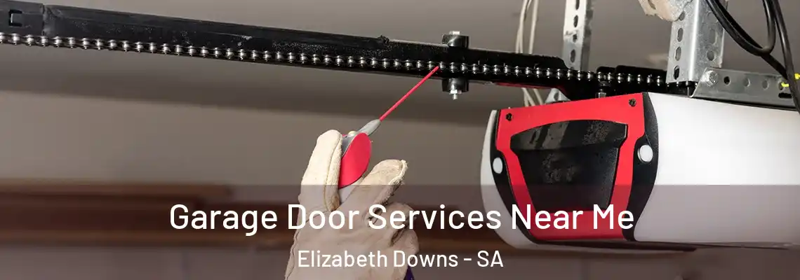  Garage Door Services Near Me Elizabeth Downs - SA