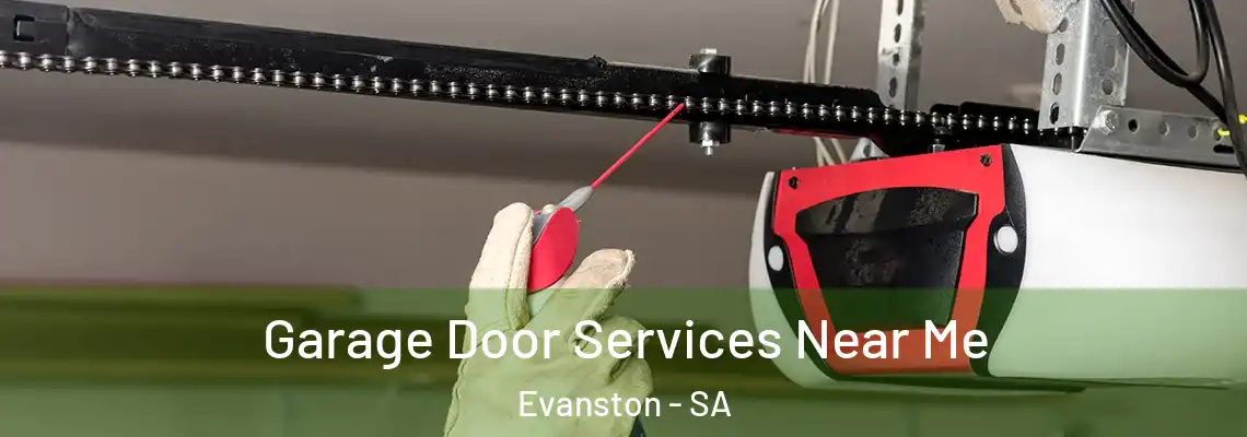  Garage Door Services Near Me Evanston - SA