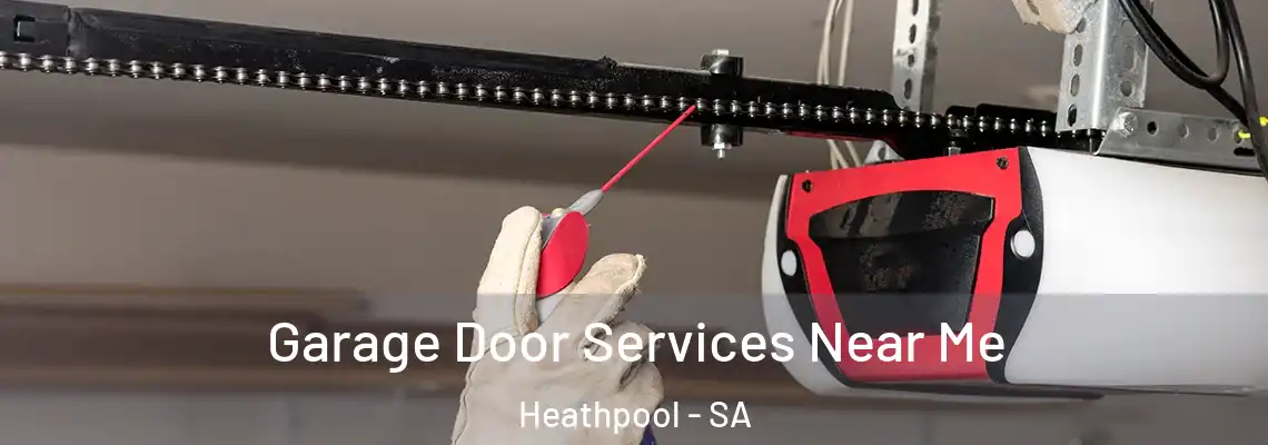  Garage Door Services Near Me Heathpool - SA