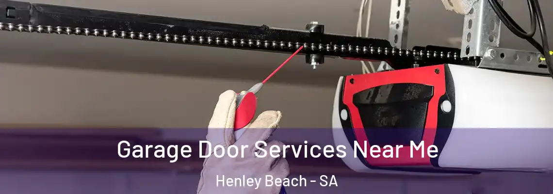  Garage Door Services Near Me Henley Beach - SA