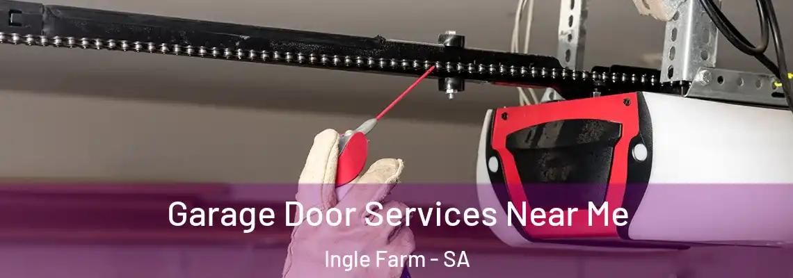  Garage Door Services Near Me Ingle Farm - SA