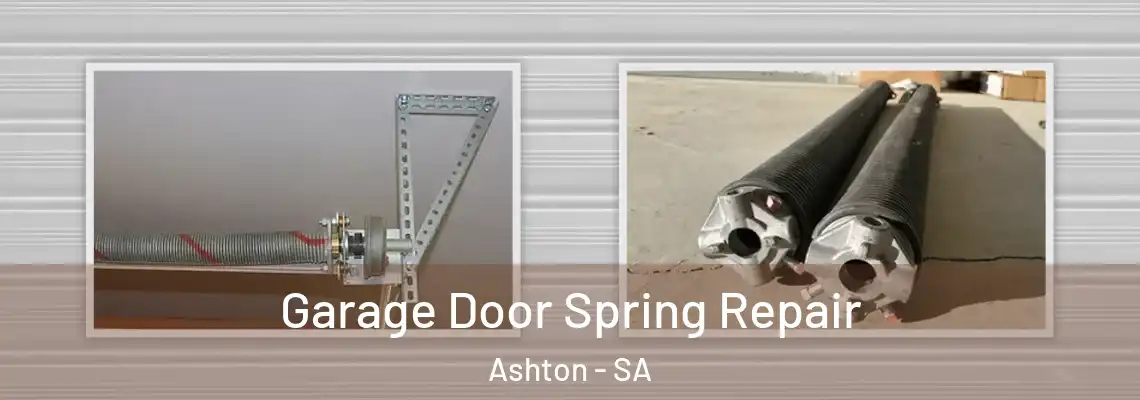 Garage Door Spring Repair Ashton - SA