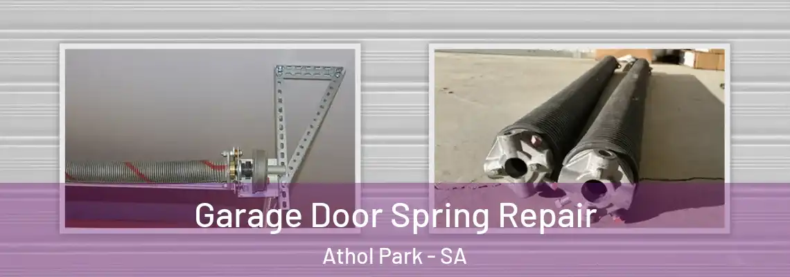  Garage Door Spring Repair Athol Park - SA