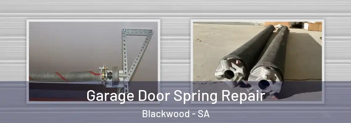  Garage Door Spring Repair Blackwood - SA