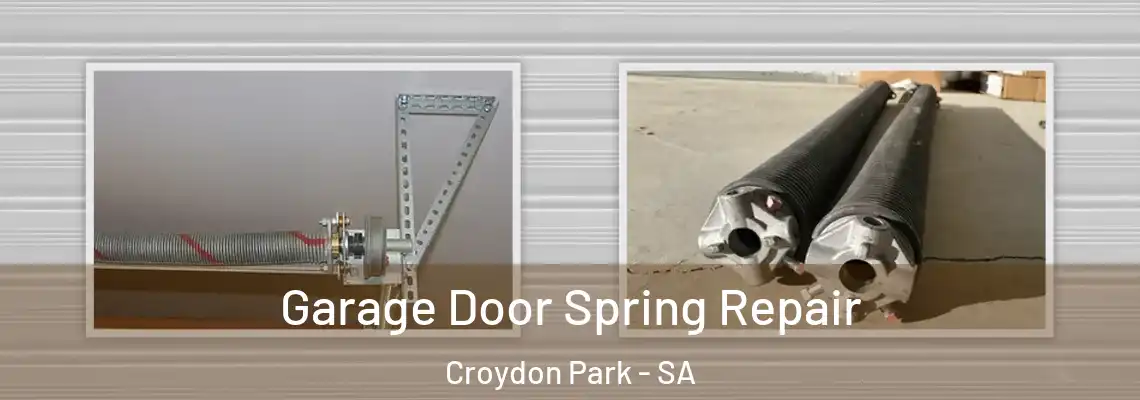  Garage Door Spring Repair Croydon Park - SA