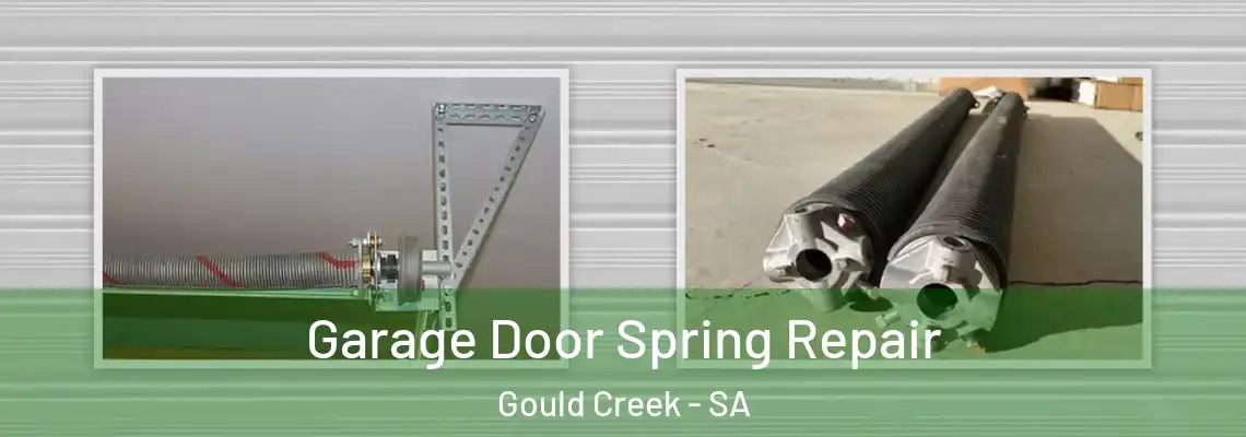  Garage Door Spring Repair Gould Creek - SA
