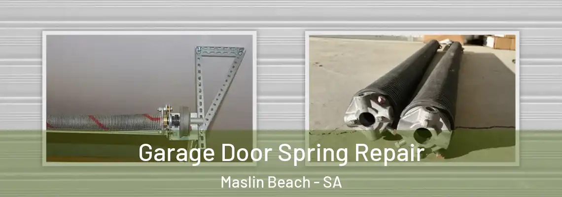  Garage Door Spring Repair Maslin Beach - SA