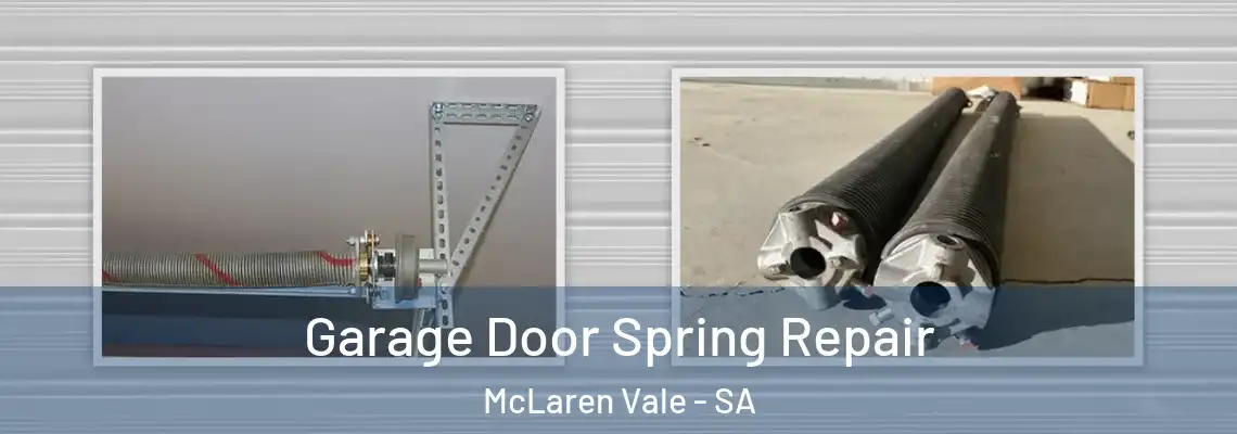  Garage Door Spring Repair McLaren Vale - SA