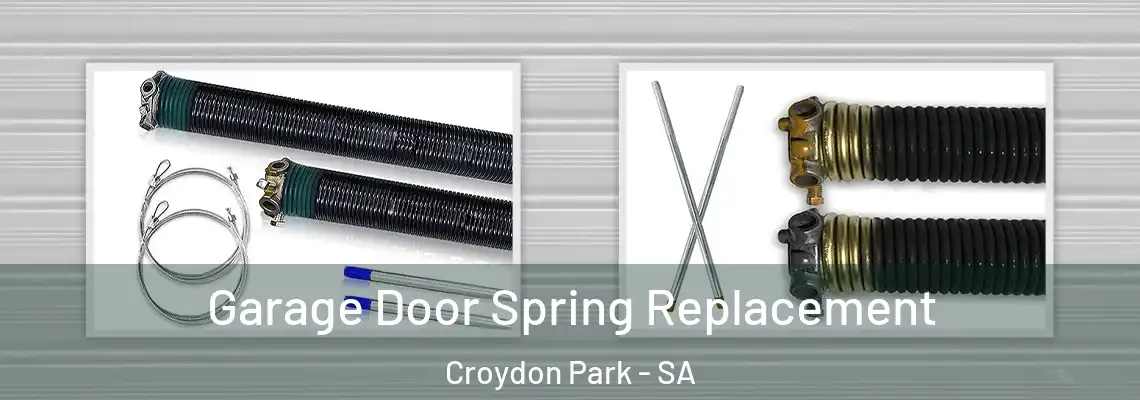  Garage Door Spring Replacement Croydon Park - SA