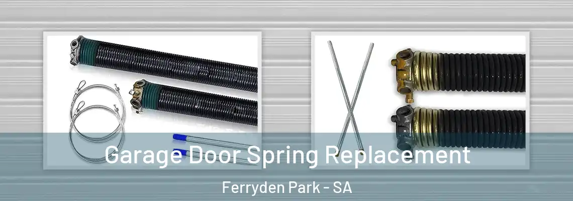  Garage Door Spring Replacement Ferryden Park - SA