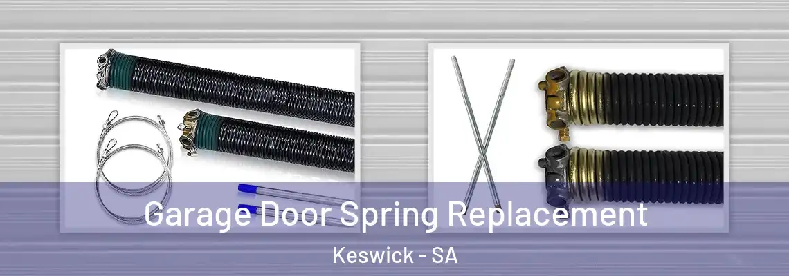  Garage Door Spring Replacement Keswick - SA