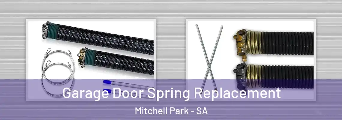  Garage Door Spring Replacement Mitchell Park - SA