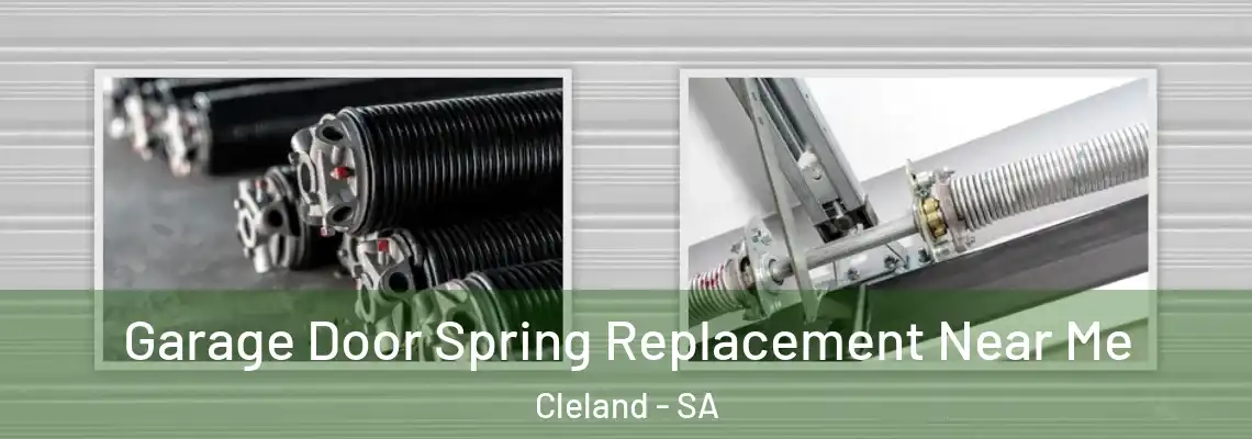  Garage Door Spring Replacement Near Me Cleland - SA
