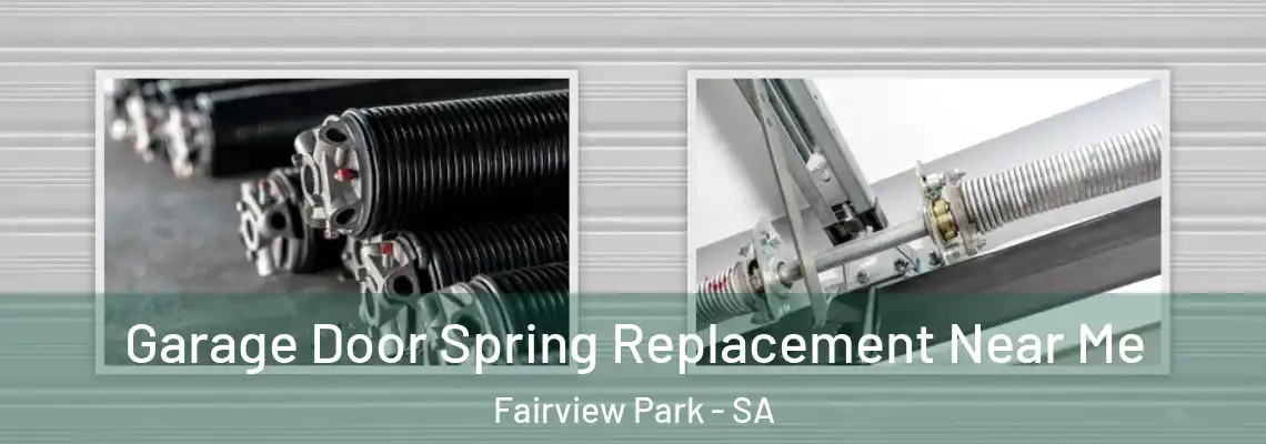  Garage Door Spring Replacement Near Me Fairview Park - SA