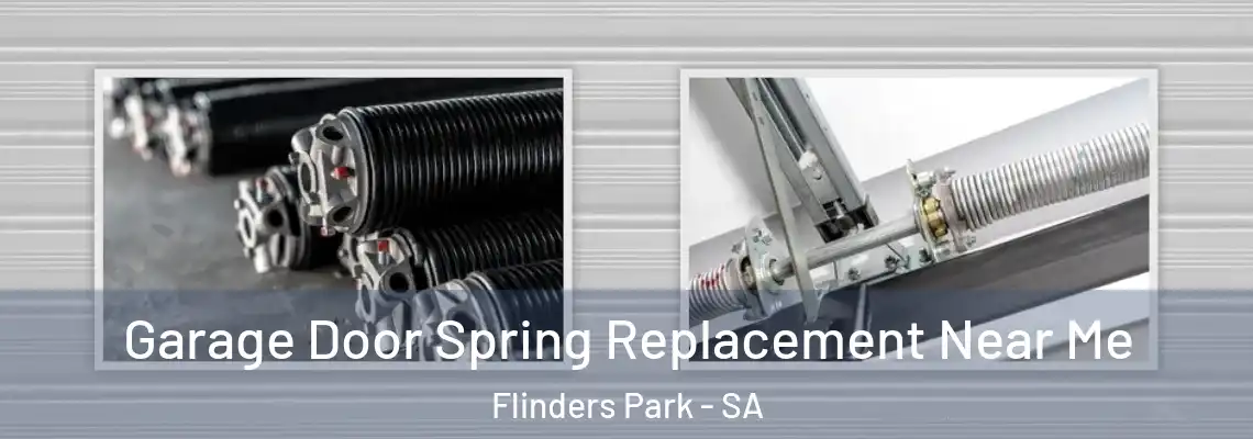  Garage Door Spring Replacement Near Me Flinders Park - SA
