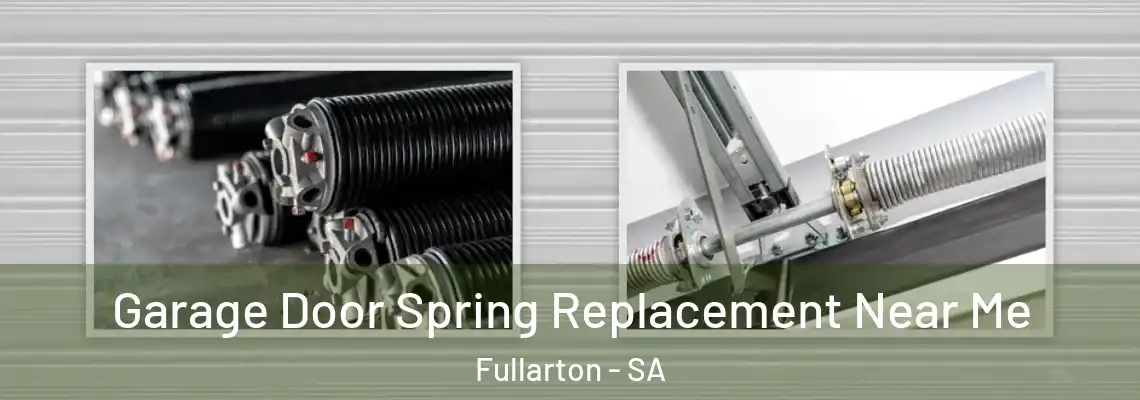  Garage Door Spring Replacement Near Me Fullarton - SA