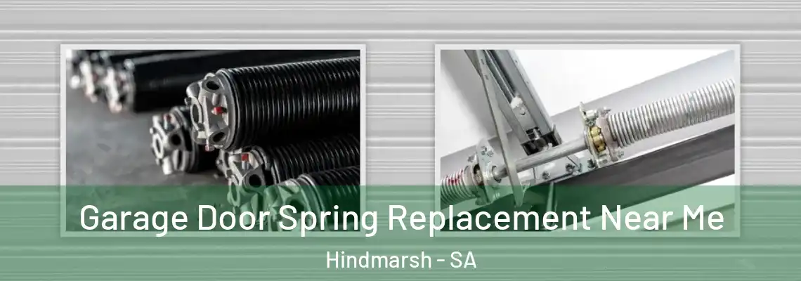  Garage Door Spring Replacement Near Me Hindmarsh - SA
