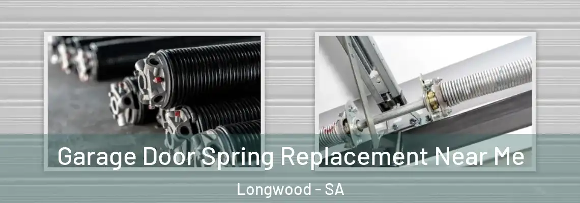  Garage Door Spring Replacement Near Me Longwood - SA