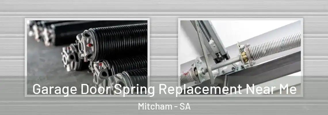  Garage Door Spring Replacement Near Me Mitcham - SA