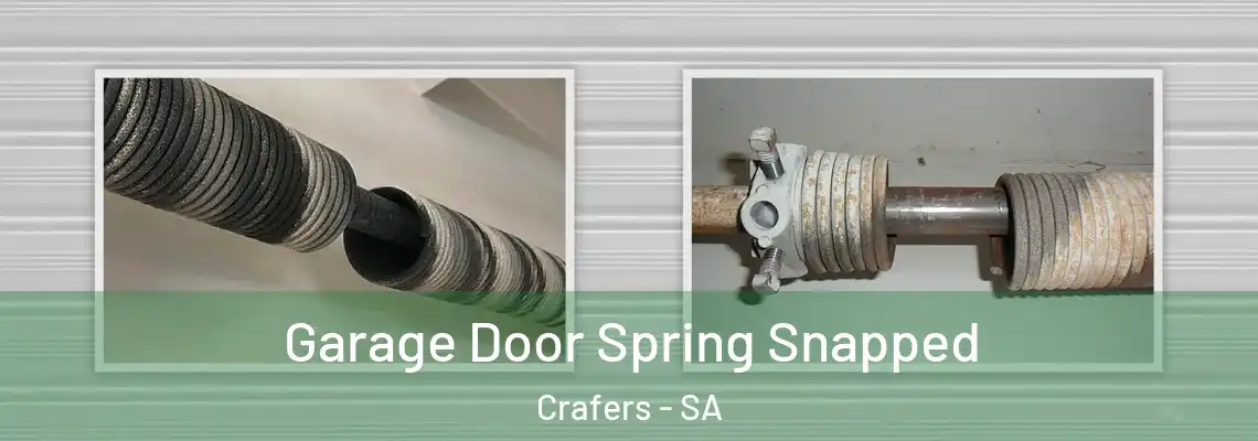  Garage Door Spring Snapped Crafers - SA