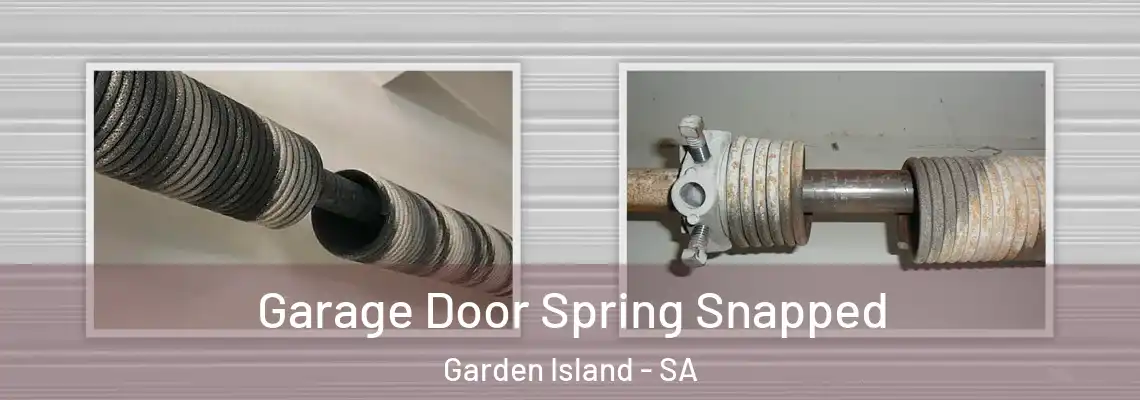  Garage Door Spring Snapped Garden Island - SA