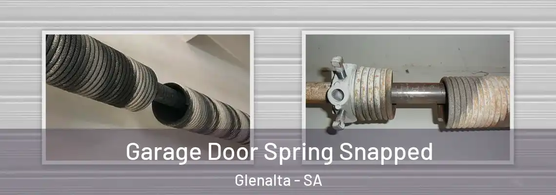  Garage Door Spring Snapped Glenalta - SA