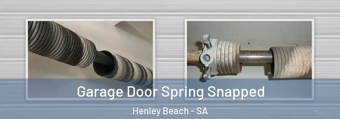  Garage Door Spring Snapped Henley Beach - SA