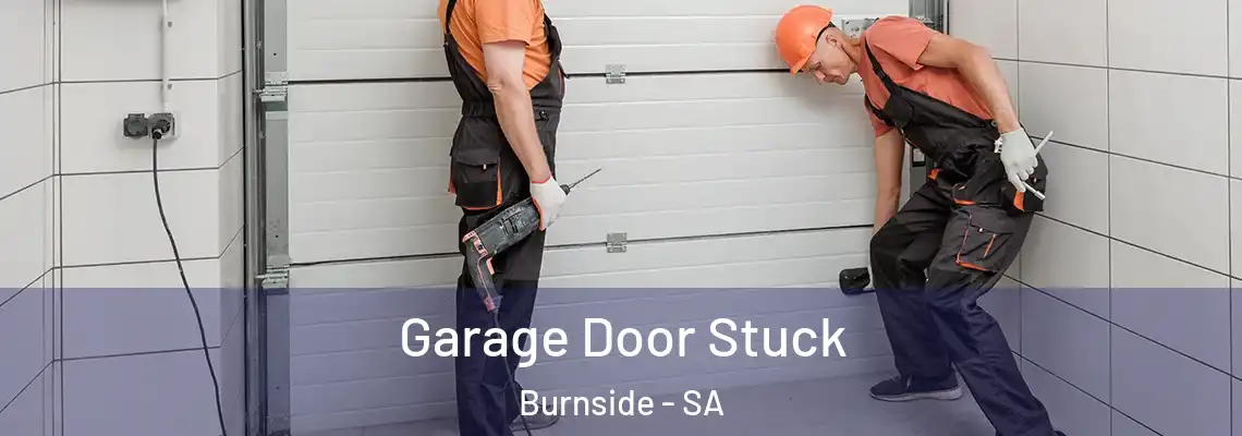  Garage Door Stuck Burnside - SA