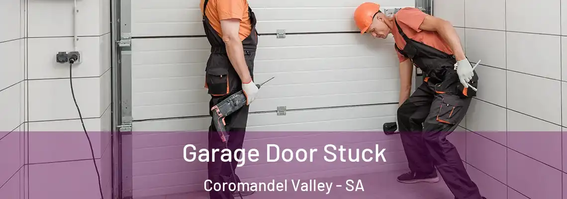  Garage Door Stuck Coromandel Valley - SA