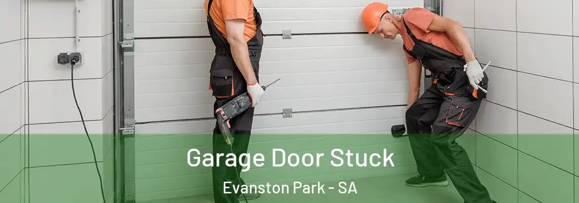  Garage Door Stuck Evanston Park - SA