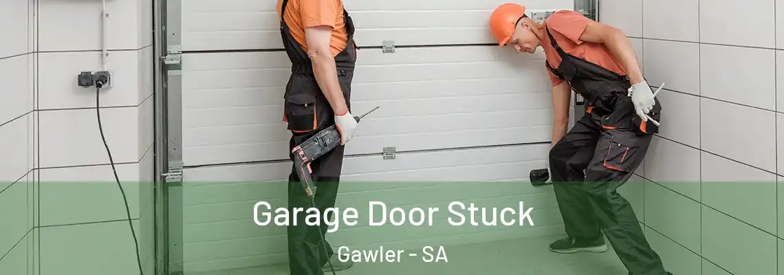 Garage Door Stuck Gawler - SA