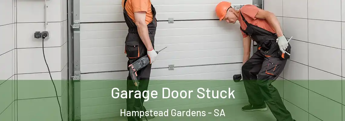 Garage Door Stuck Hampstead Gardens - SA