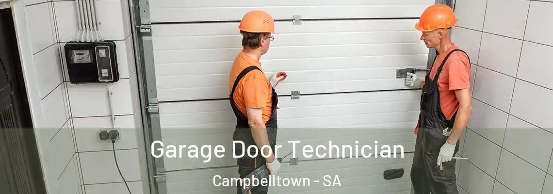  Garage Door Technician Campbelltown - SA