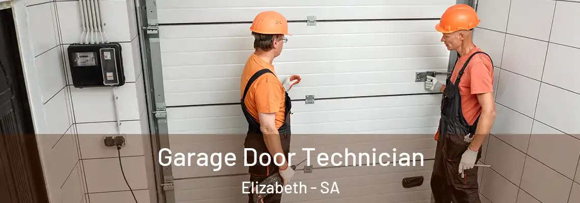  Garage Door Technician Elizabeth - SA