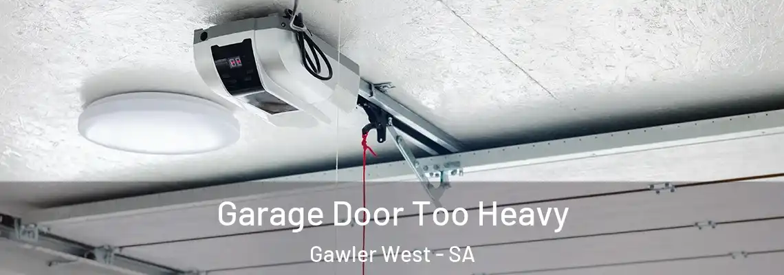 Garage Door Too Heavy Gawler West - SA