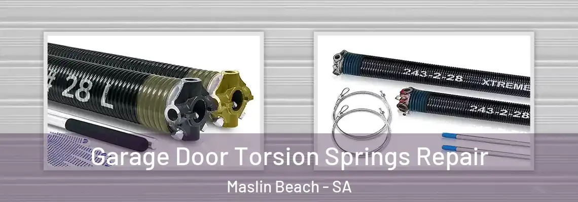  Garage Door Torsion Springs Repair Maslin Beach - SA