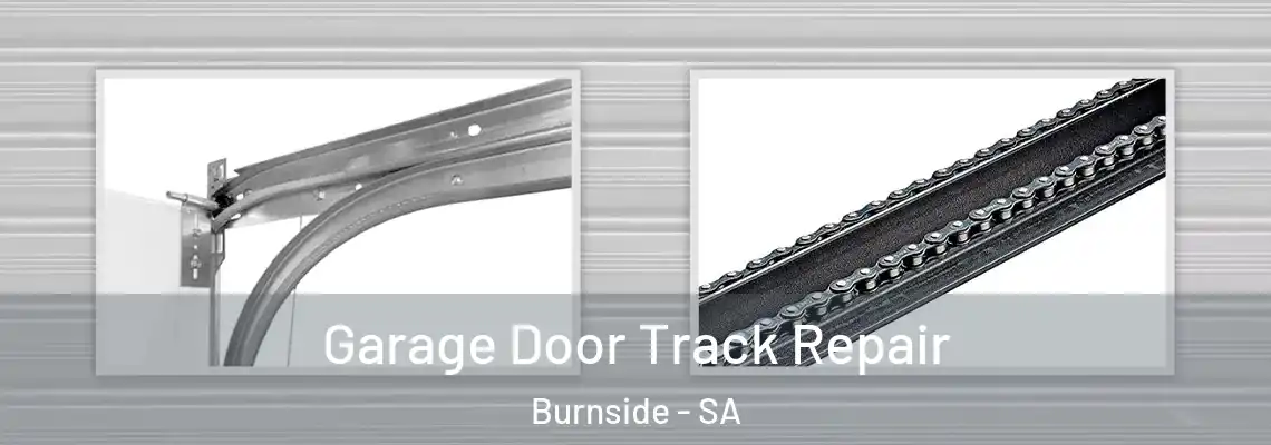  Garage Door Track Repair Burnside - SA